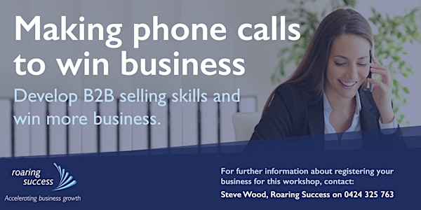 Making Phone Calls to Win Business