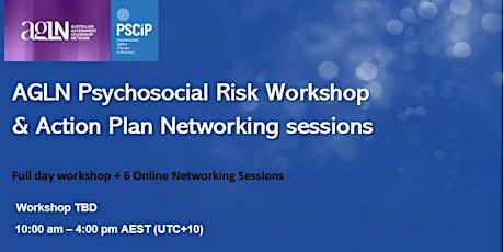 AGLN - Psychosocial Risk Workshop & Action Plan Networking Sessions primary image