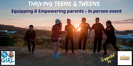 Thriving Teens & Tweens - Wellington primary image