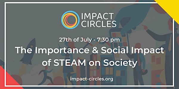 The Importance & Social Impact of STEAM on Society