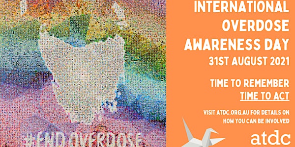 International Overdose Awareness Day - nipaluna/Hobart