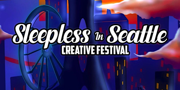 Sleepless In Seattle Creative Festival