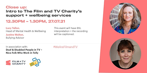 CLOSE UP: intro to The Film and TV Charity’s support and wellbeing services
