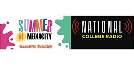 National College Radio x Summer at Media City primary image