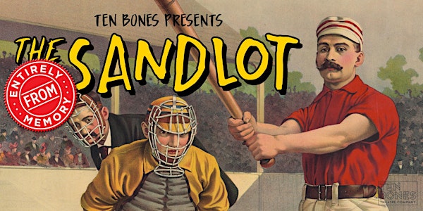 The Sandlot Entirely From Memory