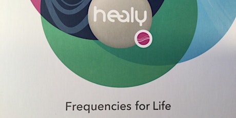Healy - Frequenzen für Dein Leben! Informationsveranstaltung