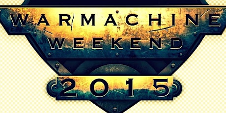 WARMACHINE Weekend primary image