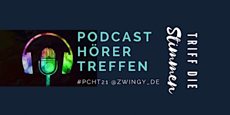 PCHT21 - Podcast Hörertreffen Oktober 2021