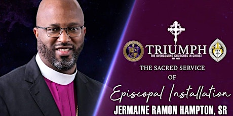 Bishop J. R. Hampton's Inaugural Celebration as Bishop tickets