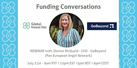 Funding Conversation with Denise McQuaid, CEO of GoBeyond