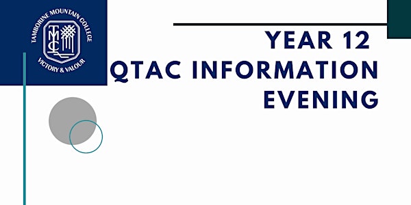 2021 Year 12 QTAC Information Night