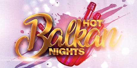 Hot Balkan Nights - Brisbane