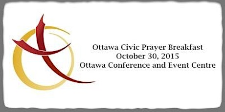 Ottawa Civic Prayer Breakfast 2015 primary image