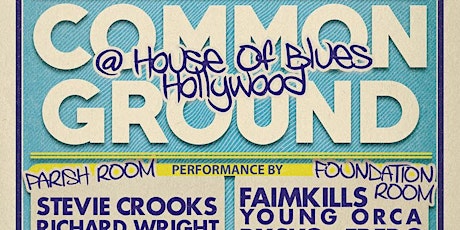 Common Ground @ House of Blues Hollywood primary image