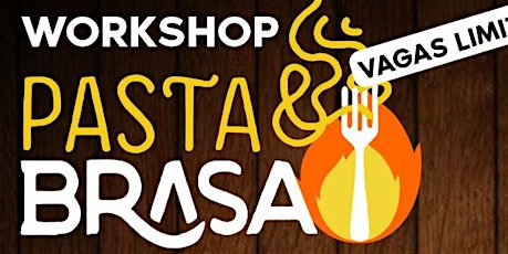 Imagem principal do evento Workshop Pasta & Brasa