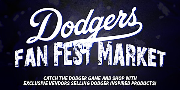 Angel City Market: Dodgers Fan Fest Market