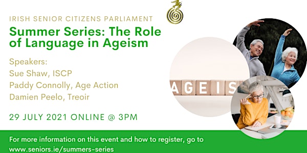 Summer Series:  The Role of Language in Ageism