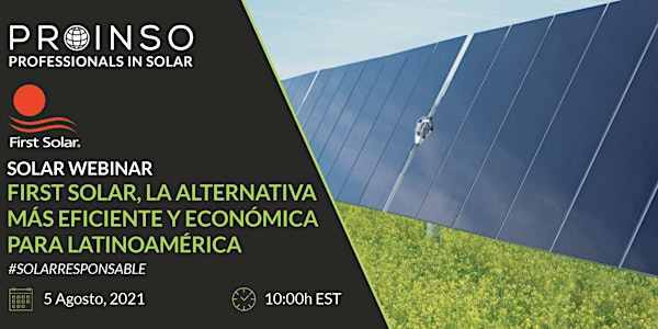 [Webinar] First Solar, la alternativa más eficiente y económica para LATAM