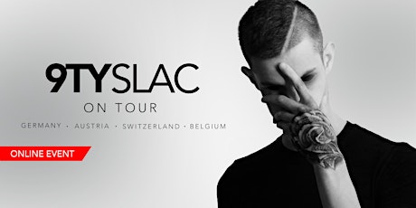 9TYSLAC ON TOUR - ONLINE SHOW tickets
