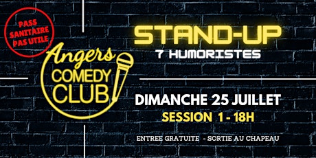 Angers Comedy Club - Dimanche  25 Juillet 2021 - Session 1