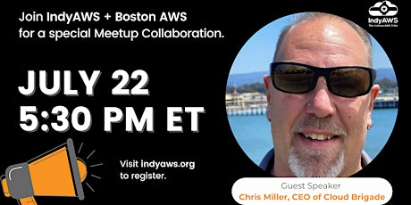 Join IndyAWS + Boston AWS Joint Meetup
