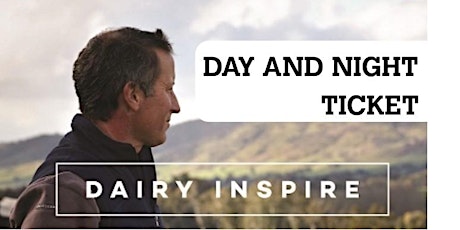 Dairy Inspire 'Dairy's big day out' - DAY AND NIGHT TICKET primary image