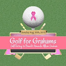Golf for Grahams: Support Amanda Allison Graham primary image