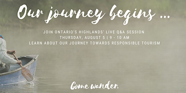 Ontario’s Highlands Tourism Organization Live Q&A Session
