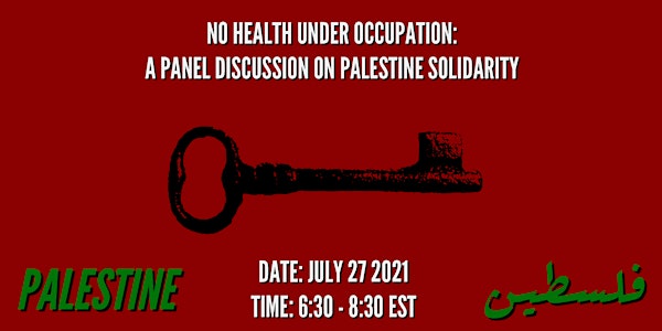 No Health Under Occupation: A Panel Discussion on Palestine Solidarity