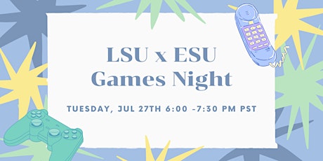 LSU x ESU Games Night