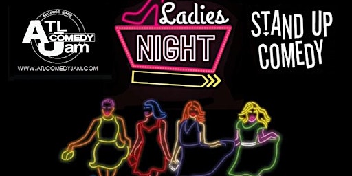 Ladies Night Comedy Jam primary image