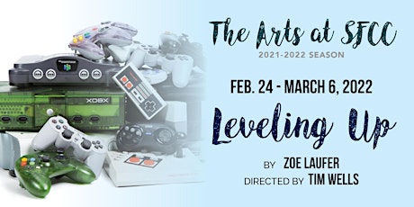 SFCC Theatre Presents: LEVELING UP tickets