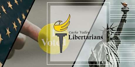 Cache County Utah Libertarian Meetup - August