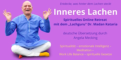 Inneres Lachen: Spirituelles Online-Retreat mit Dr. Madan Kataria