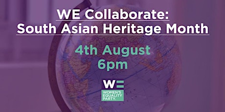 WE Collaborate: South Asian Heritage Month