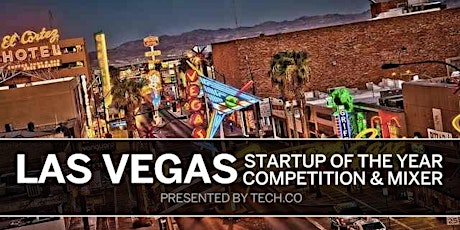 Las Vegas – Tech.Co’s Startup of the Year Competition & Mixer primary image