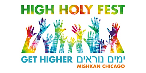 High Holy Fest: Mishkan Chicago's High Holidays 5782