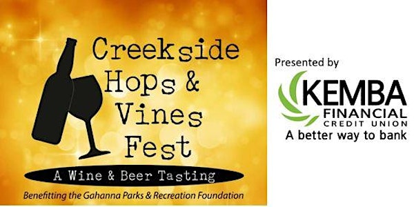 Creekside Hops & Vines  Festival  presented by KEMBA Financial Credit Union