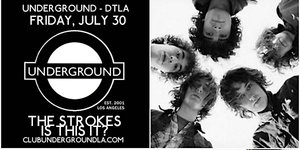 Club Underground - Is this It? - Let's Dance L.A.! DTLA Friday July 30