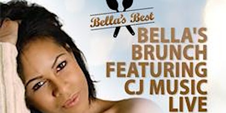 Bella's Best Brunch w/ CJ Music primary image