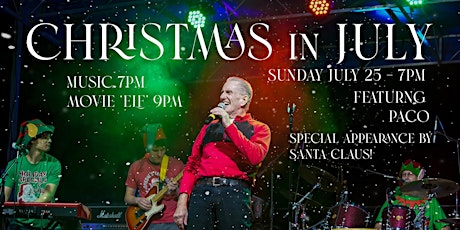 Christmas in July - Music, Movies & Santa! primary image
