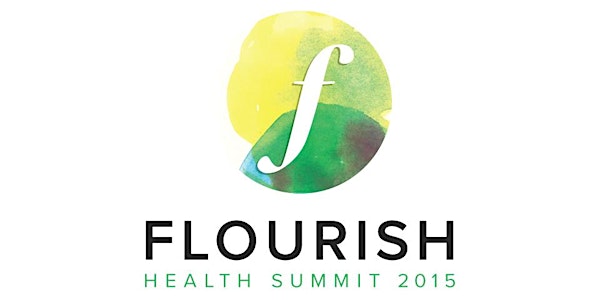 Flourish Health Summit 2015