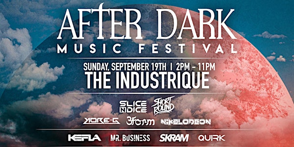 After Dark Festival Pres. Short Round, Slice N Dice & More