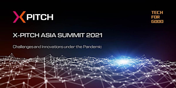 X-PITCH Asia Summit 2021