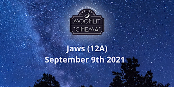 Moonlit Cinema JAWS (12A)  in Mill Gardens, Leamington Spa