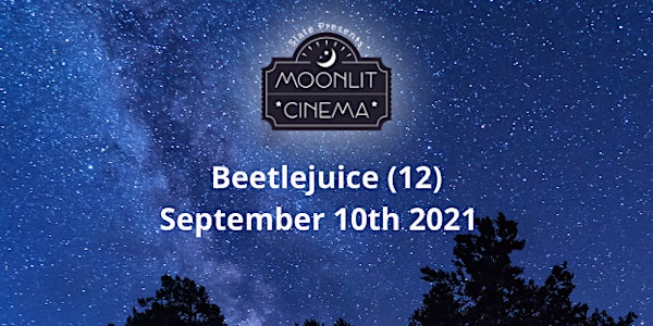 Moonlit Cinema Beetlejuice (12A)  in Mill Gardens, Leamington Spa
