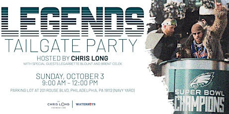 Hauptbild für Legends Tailgate Party: Hosted by Chris Long