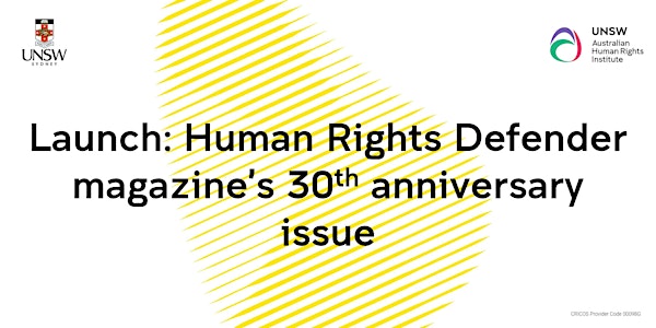 Launch: Human Rights Defender magazine's 30th anniversary issue