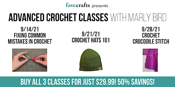 Advanced Crochet with Marly Bird - CLASS BUNDLE