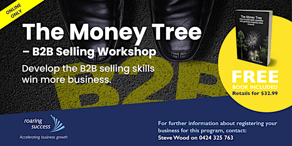 (Online Only) The Money Tree – B2B Selling Workshop